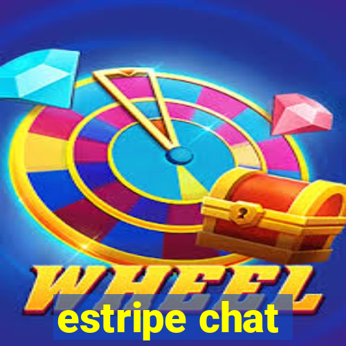 estripe chat